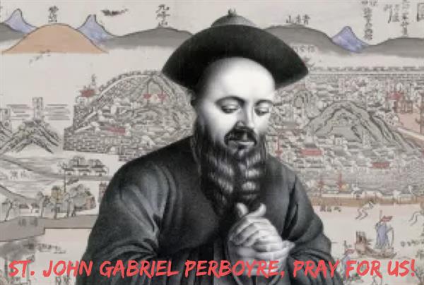 11th September –  St. John Gabriel Perboyre