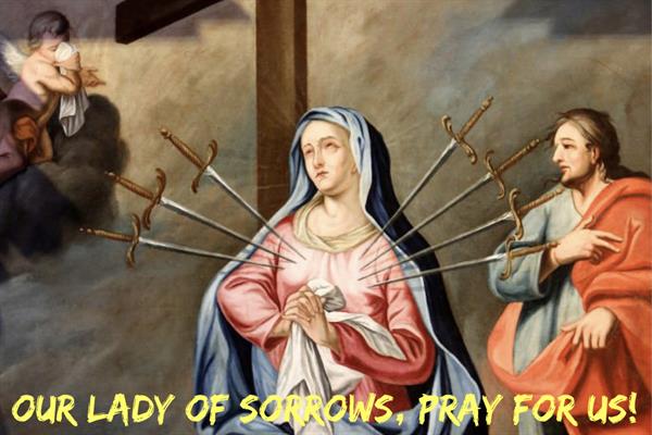 15th September – Our Lady of Sorrows