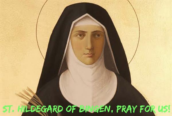 17th September - St. Hildegard of Bingen