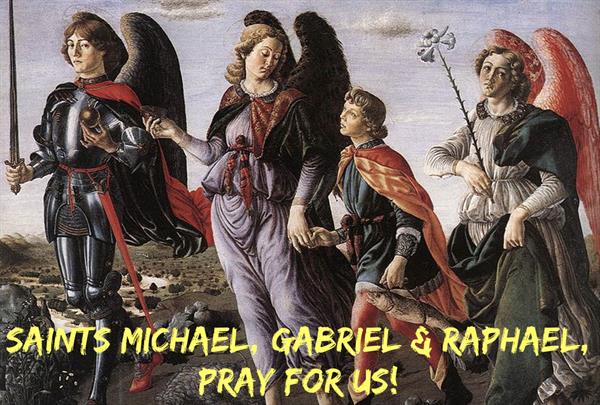 29th September – Saints Michael, Gabriel & Raphael