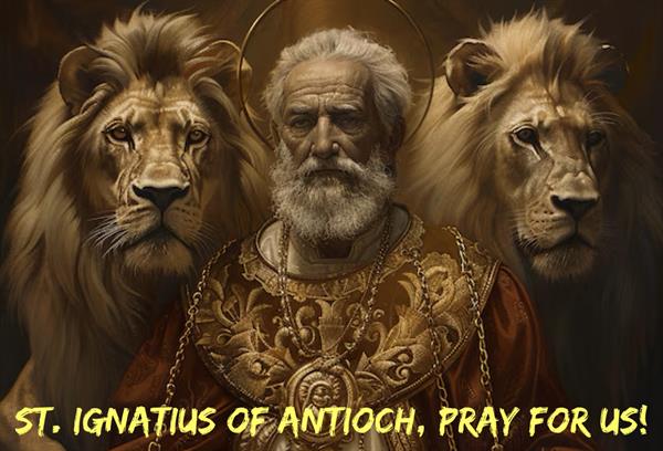 17th October - St. Ignatius of Antioch