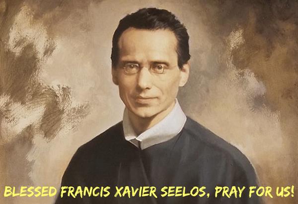 5th October – Blessed Francis Xavier Seelos