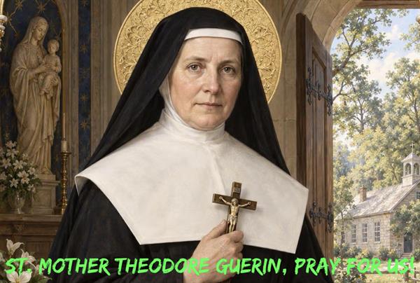 3rd October - St. Mother Theodore Guerin