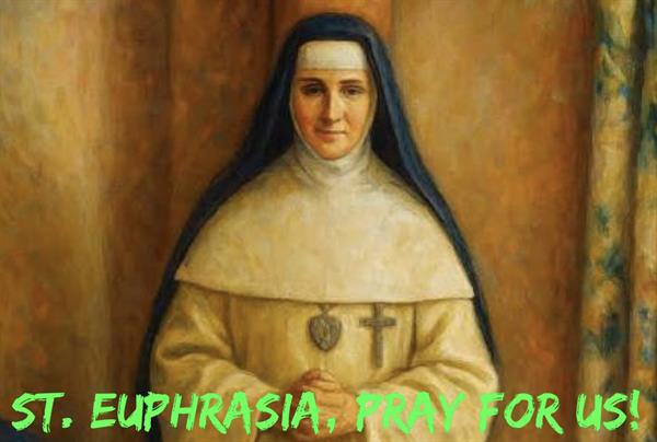 13th March – St. Euphrasia
