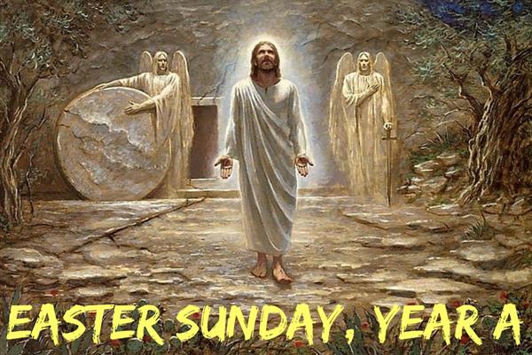 Easter Sunday, Year A