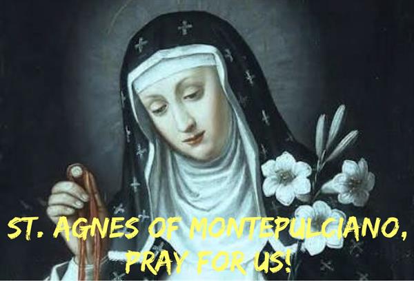 20th April - St. Agnes of Montepulciano