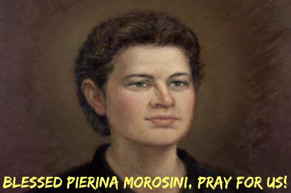 6th April - Blessed Pierina Morosini