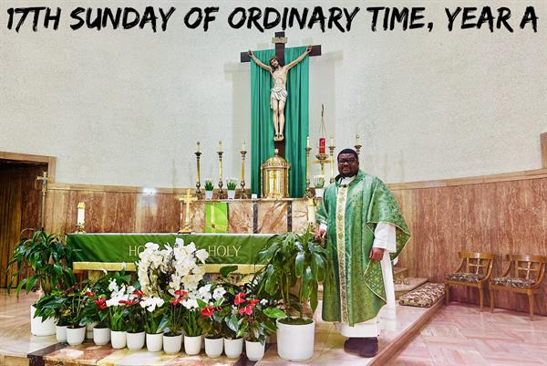 The 17th Sunday of Ordinary Time, Year A