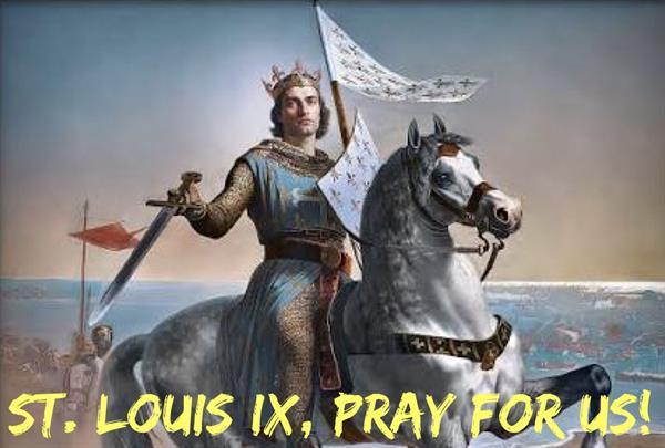 25th August – St. Louis IX