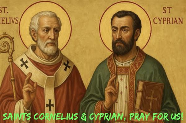 September 16th – Saints Cornelius & Cyprian