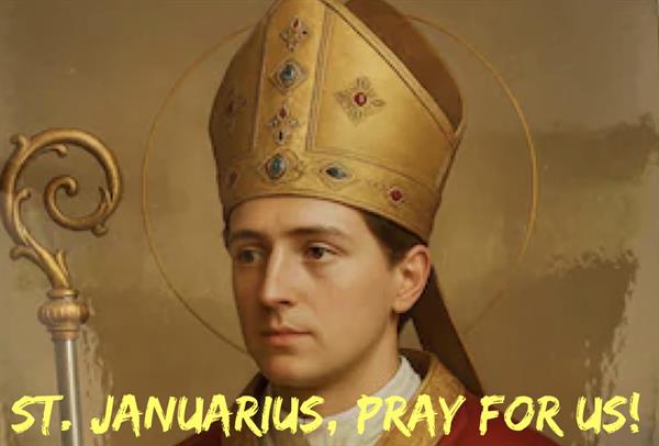 September 19th – St. Januarius